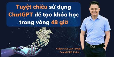 Tuyệt chiêu áp dụng ChatGPT để tạo khóa học trong vòng 48 giờ - Cao Vương